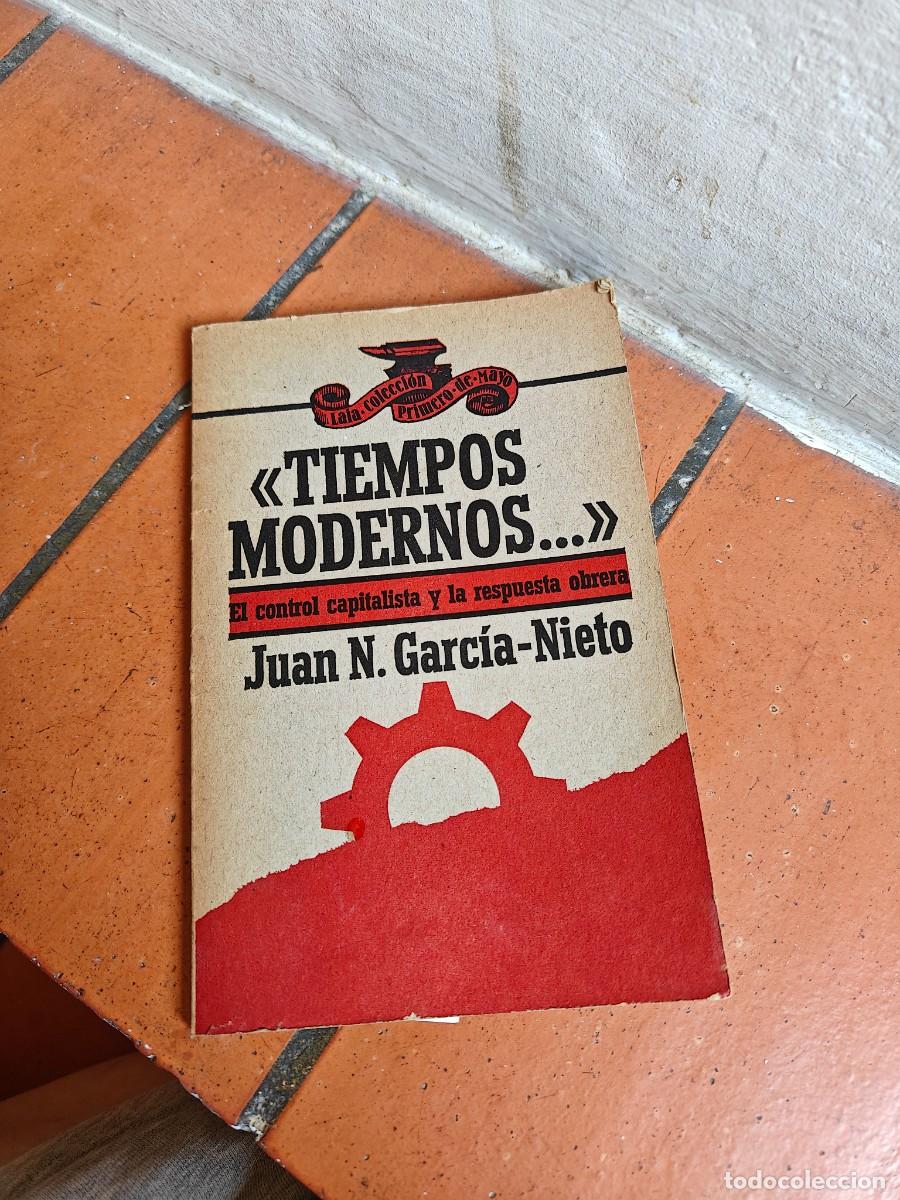 Libros de segunda mano: Tiempos modernos: el control capitalista y la respuesta obrera