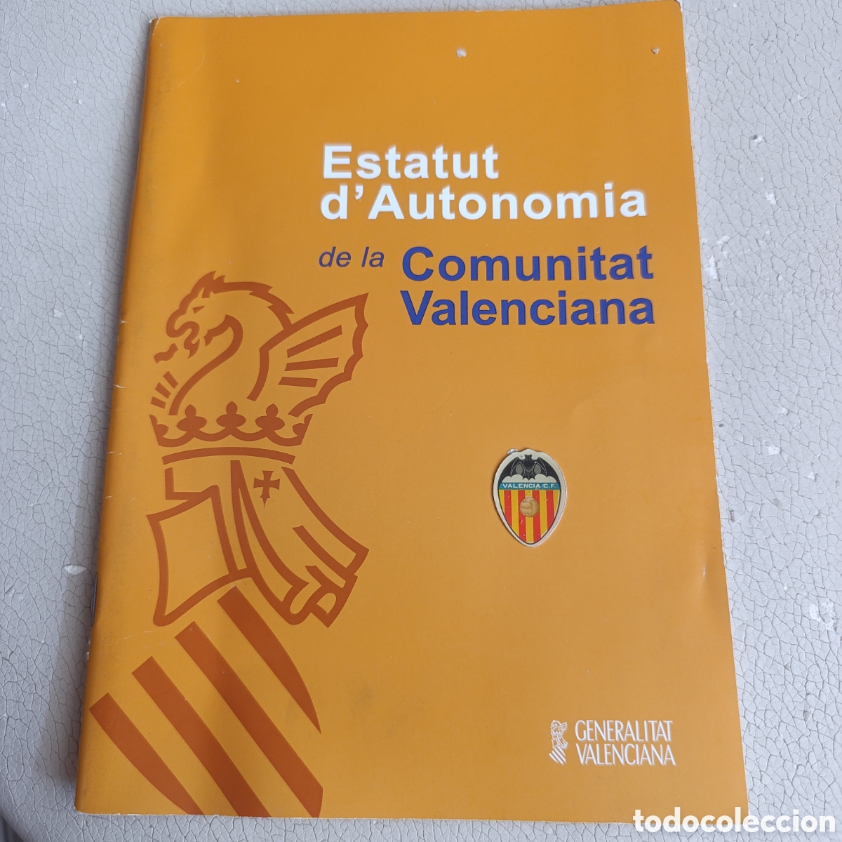 Libros de segunda mano: Estatut d'Autonomia de la Comunitat Valenciana, publicado por la Generalitat Valenciana.1 edici&oacute;n.