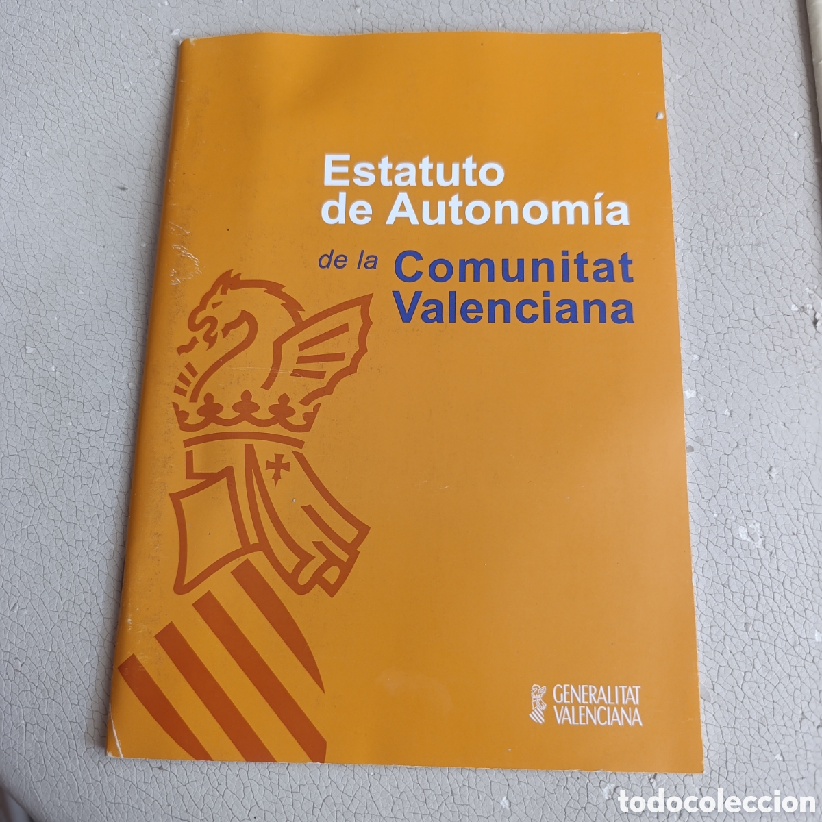 Libros de segunda mano: Estatut d'Autonomia de la Comunitat Valenciana, publicado por la Generalitat Valenciana.1 edici&oacute;n.