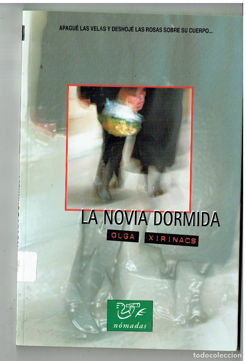 Libros de segunda mano: LA NOVIA DORMIDA. OLGA XIRINACS. EDEB&Eacute;, 1988. (P/C4)