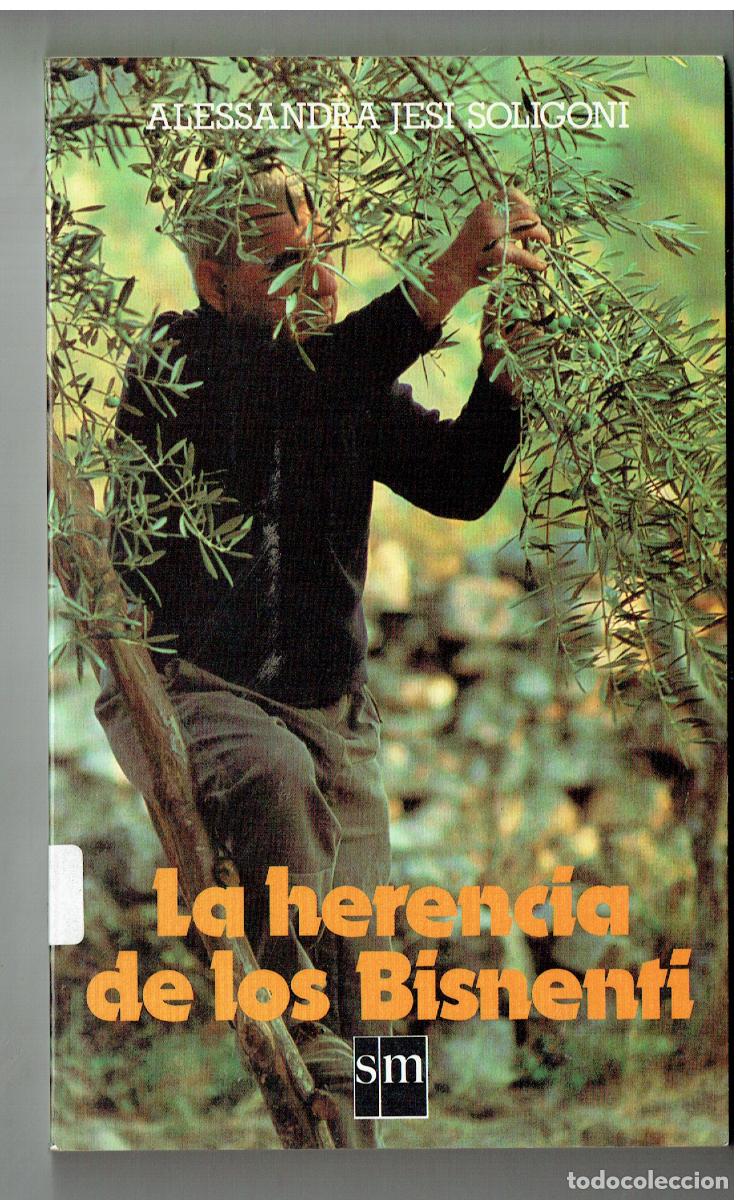 Libros de segunda mano: LA HERENCIA DE LOS BISNENTI. ALEXANDRA JESI SOLIGONI. SM, 1983. (P/C4)