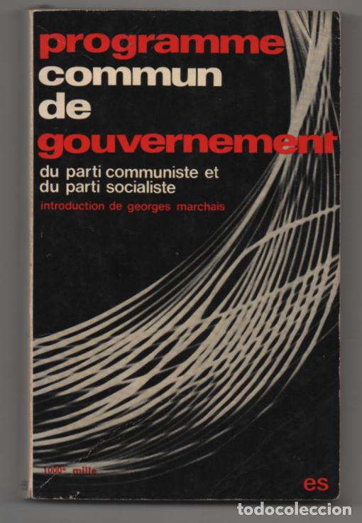 Libros de segunda mano: Programme commun de gouvernement du Parti Communiste wt du Parti Sacoaliste