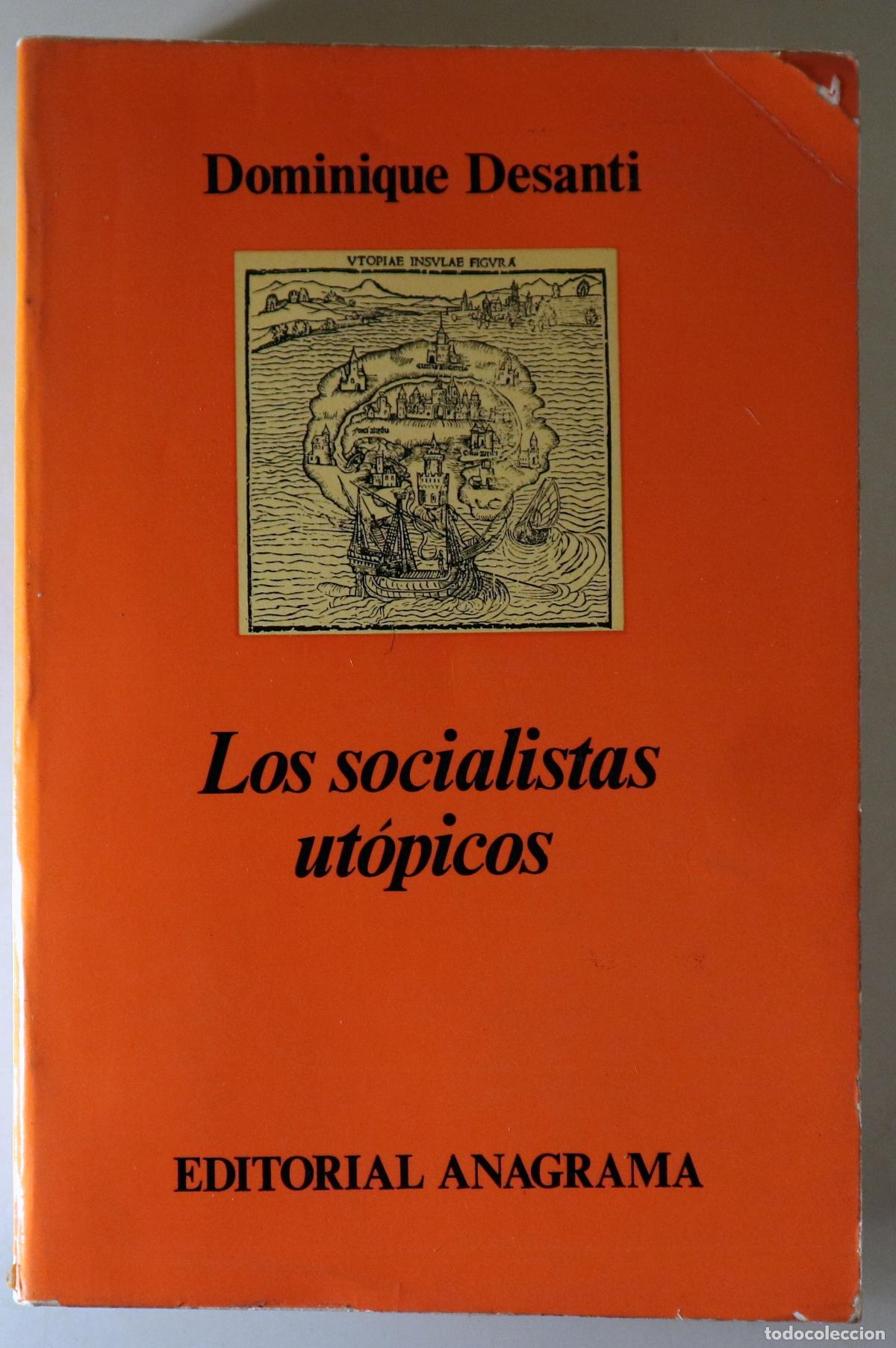 Gebrauchte B&uuml;cher: DESATI, Dominique - LOS SOCIALISTAS UT&Oacute;PICOS - Barcelona 1973