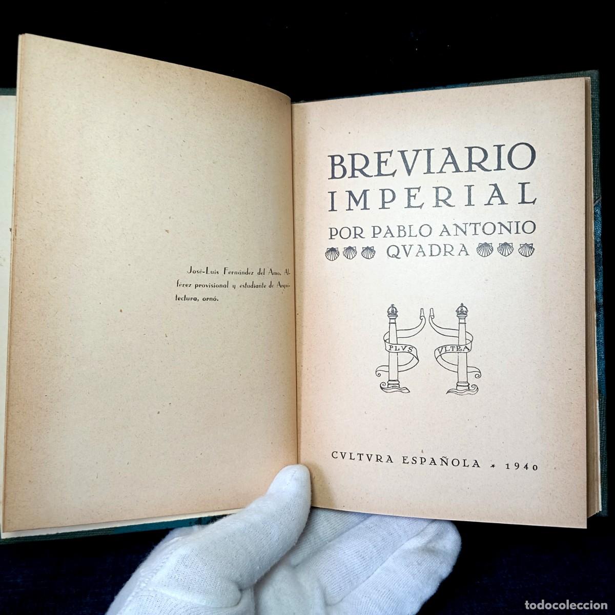 Libros de segunda mano: ⚜️ L05. Breviario Imperial - Pablo Antonio Cuadra - Cultura Espa&ntilde;ola (Madrid, 1940)