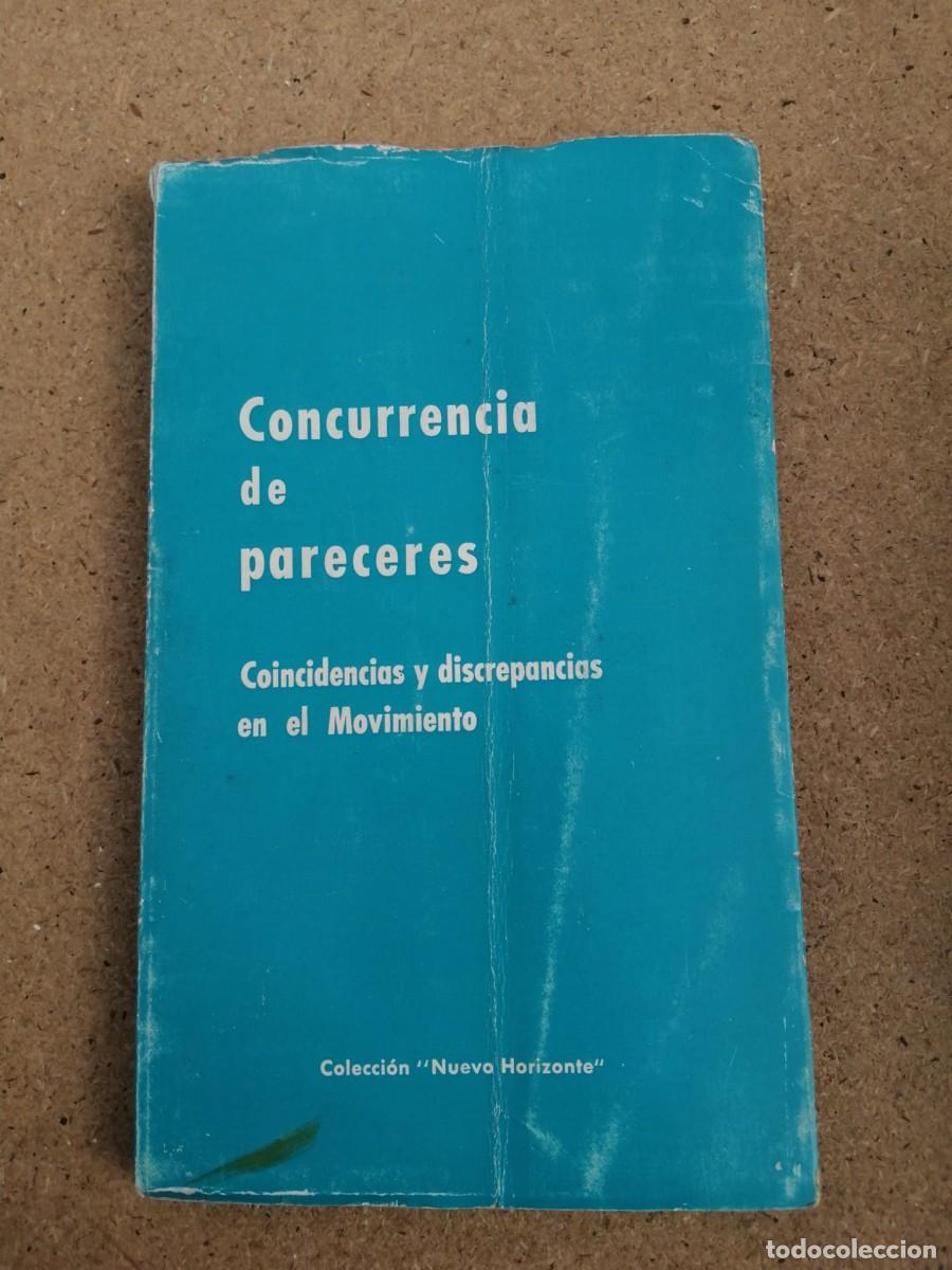 Libros de segunda mano: CONCURRENCIA DE PARECERES. CONSIDERACIONES Y DISCREPANCIAS EN EL MOVIMIENTO