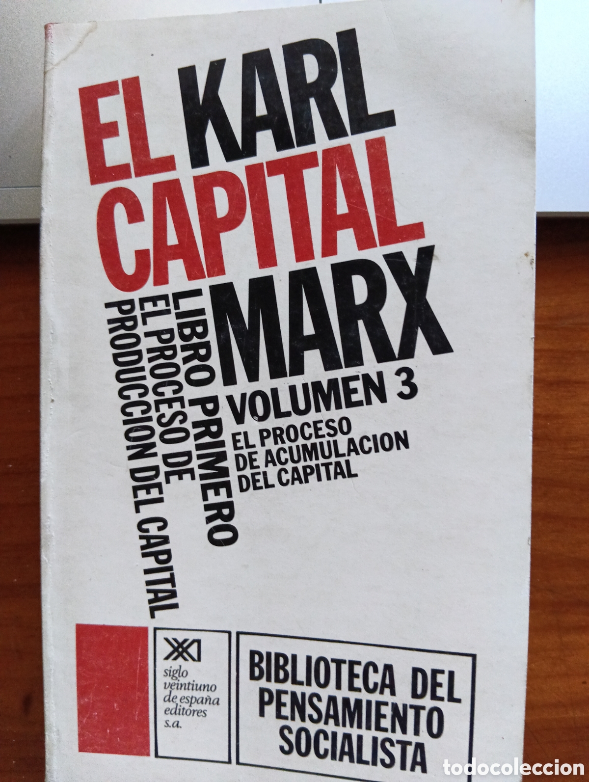 Libros de segunda mano: El Capital, Volumen 3 El proceso de Producci&oacute;n, Karl Marx, Siglo XXI