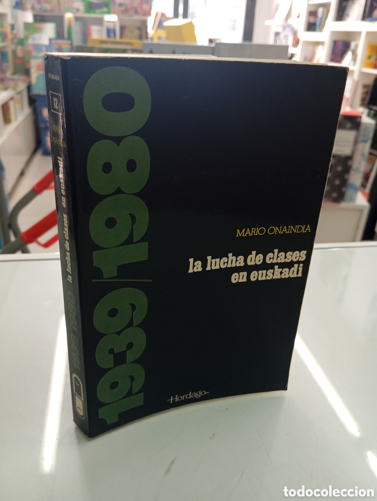 Libros de segunda mano: LA LUCHA DE CLASES EN EUSKADI 1939-1980 MARIO ONAINDIA ED. HORDAGO 1979 ETA NACIONALISMO VASCO LAB