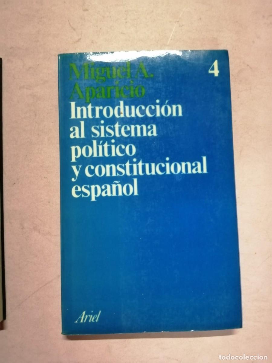 Libros de segunda mano: INTRODUCCION AL SISTEMA POLITICO Y CONSTITUCIONAL ESPA&Ntilde;OL (MIGUELA. APARICIO)