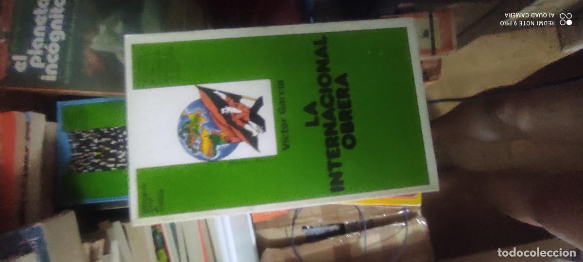 Libros de segunda mano: LA INTERNACIONAL OBRERA. GARC&Iacute;A, V&Iacute;CTOR [ed. J&uacute;car, 1977]