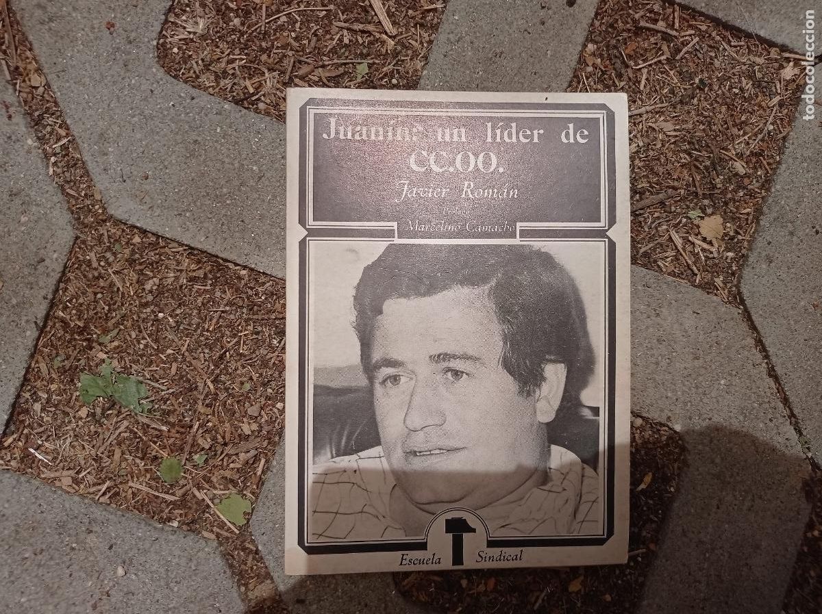 Libros de segunda mano: Juanin un l&iacute;der de CCOO Asturias