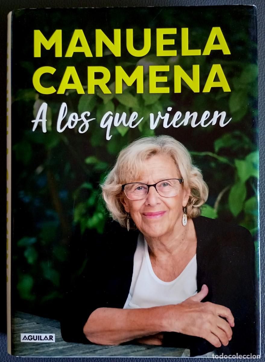 Libros de segunda mano: Manuela Carmena . A los que vienen