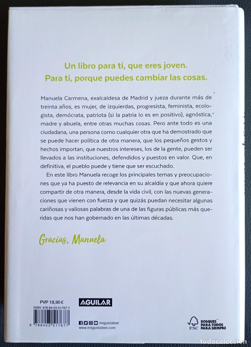 Libros de segunda mano: Manuela Carmena . A los que vienen - Foto 2