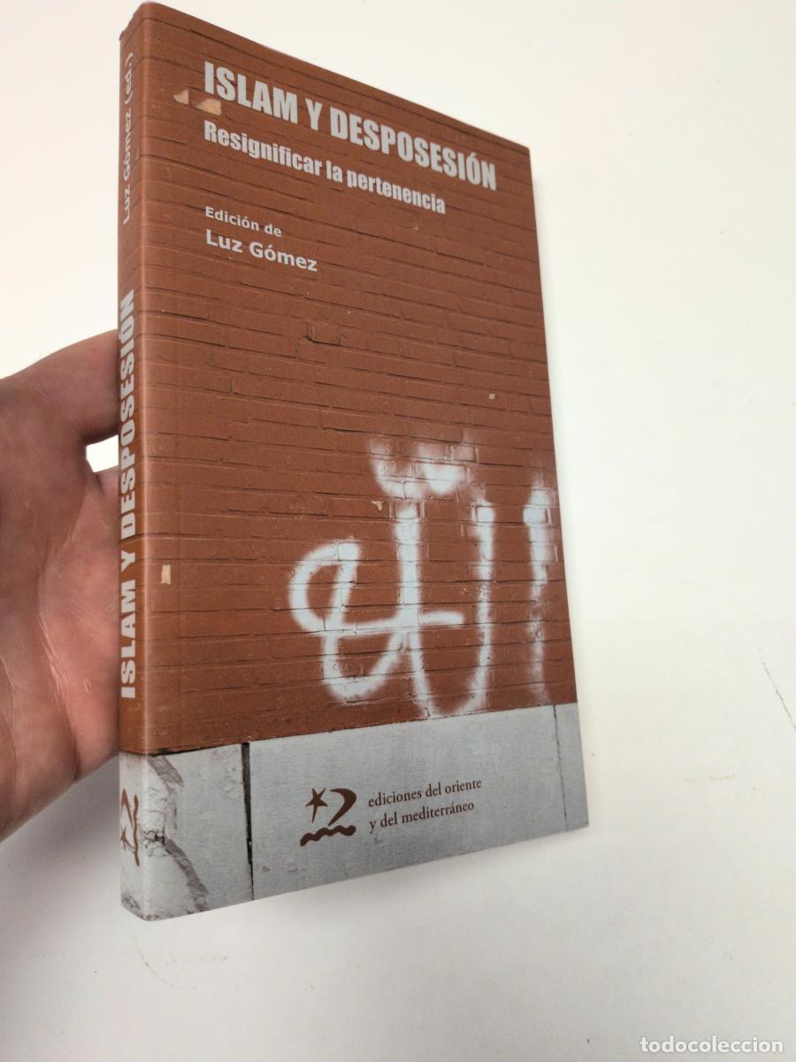 Libros de segunda mano: Islam y desposesi&oacute;n - Varios Autores