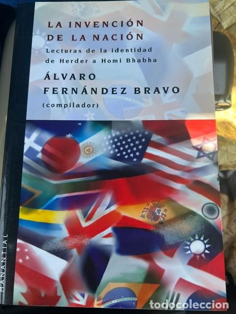 Libros de segunda mano: La invenci&oacute;n de la naci&oacute;n -&Aacute;lvaro Fern&aacute;ndez Bravo-