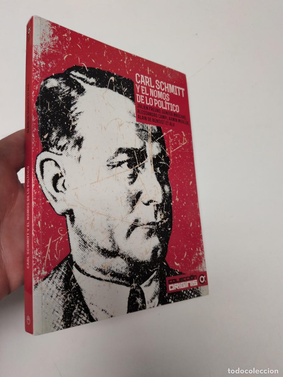 Libros de segunda mano: Carl Schmitt y el nomos de lo pol&iacute;tico - VVAA