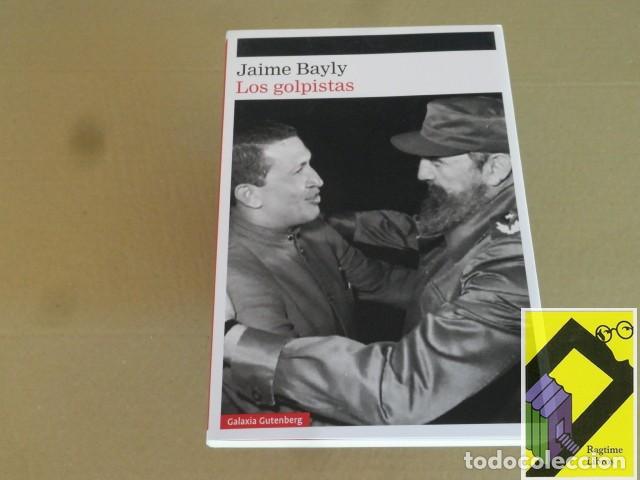 Libros de segunda mano: BAYLY, Jaime: Los golpistas