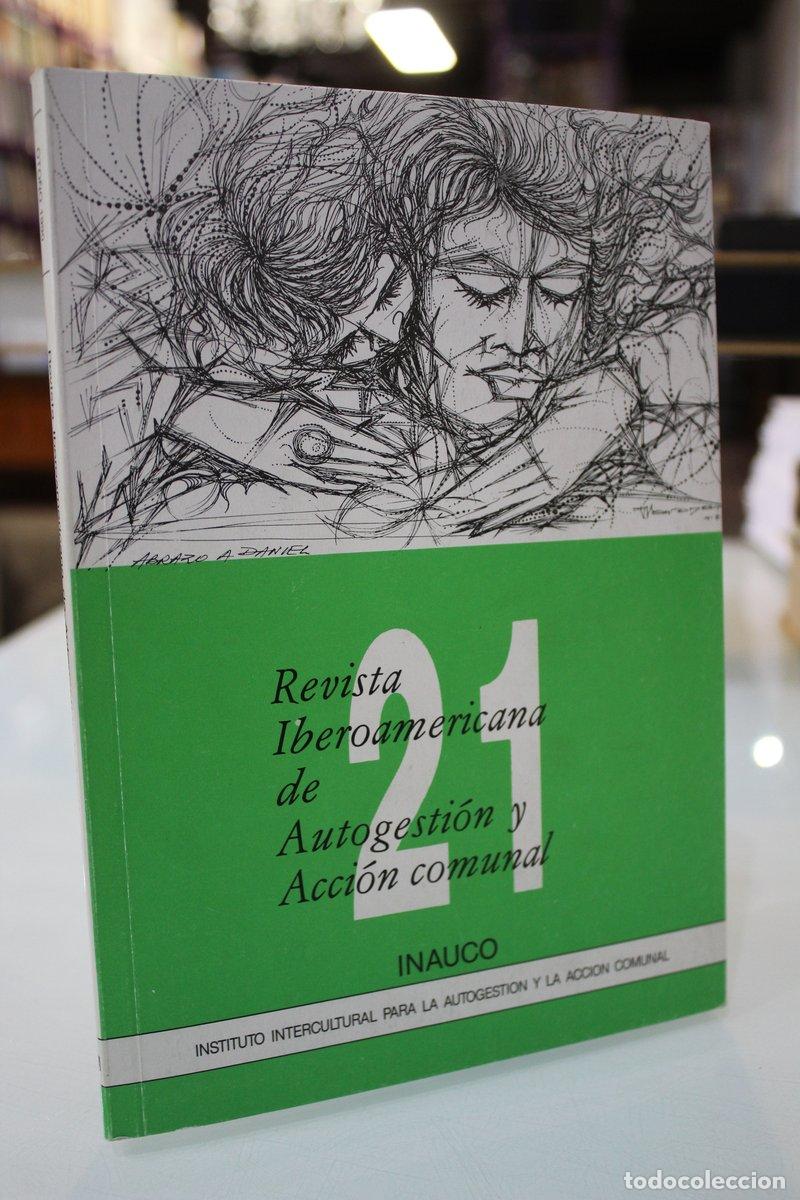 Libri di seconda mano: Revista Iberoamericana de Autogesti&oacute;n y Acci&oacute;n Comunal.- A&ntilde;o VIII, N.&ordm; 21. - Vv.aa.