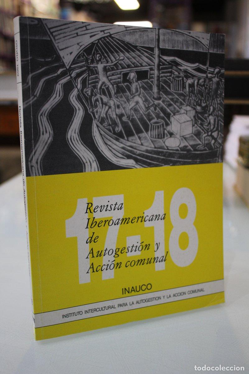 Libri di seconda mano: Revista Iberoamericana de Autogesti&oacute;n y Acci&oacute;n Comunal.- A&ntilde;o VII, N.&ordm; 17-18. - Vv.aa.