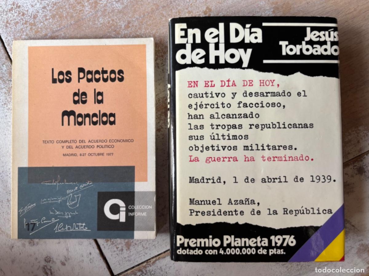 Libros de segunda mano: En el D&iacute;a de Hoy, de Jes&uacute;s Torbado + Los Pactos de la Moncloa.