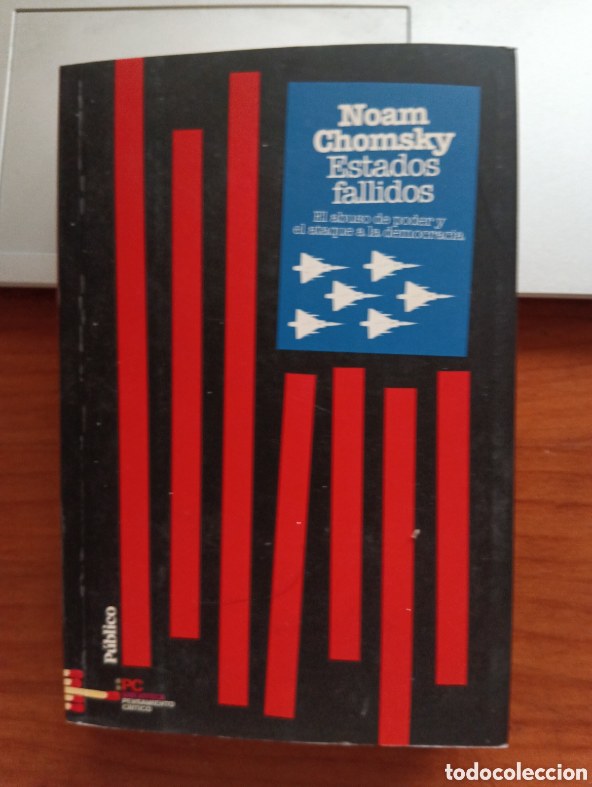 Libros de segunda mano: Estados Fallidos, Noam Chomsky, P&uacute;blico