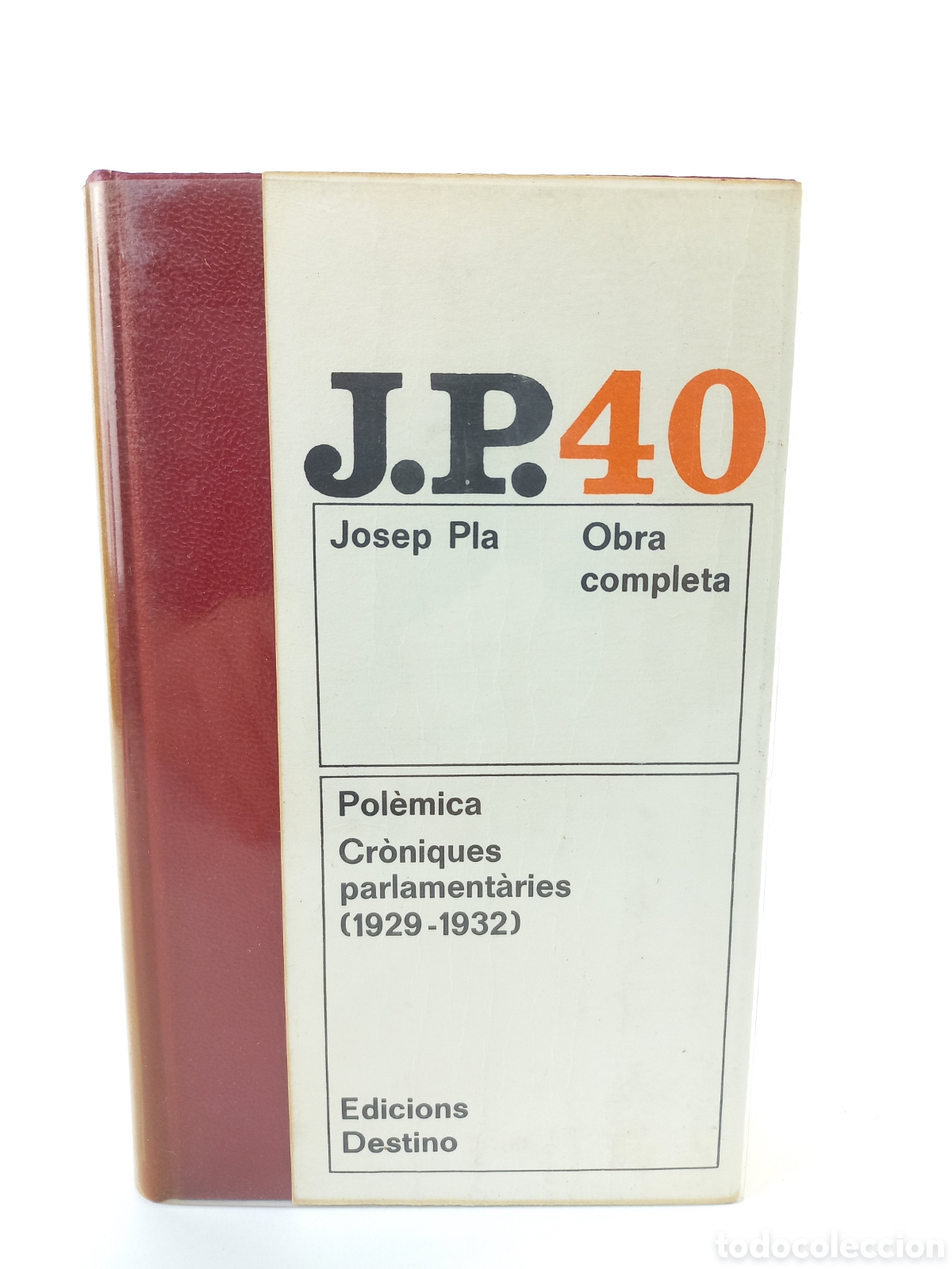 Libros de segunda mano: Polemica. Croniques Parlamentaries. Destino, obra completa, primera edici&oacute;n, 1982. Catal&aacute;n.