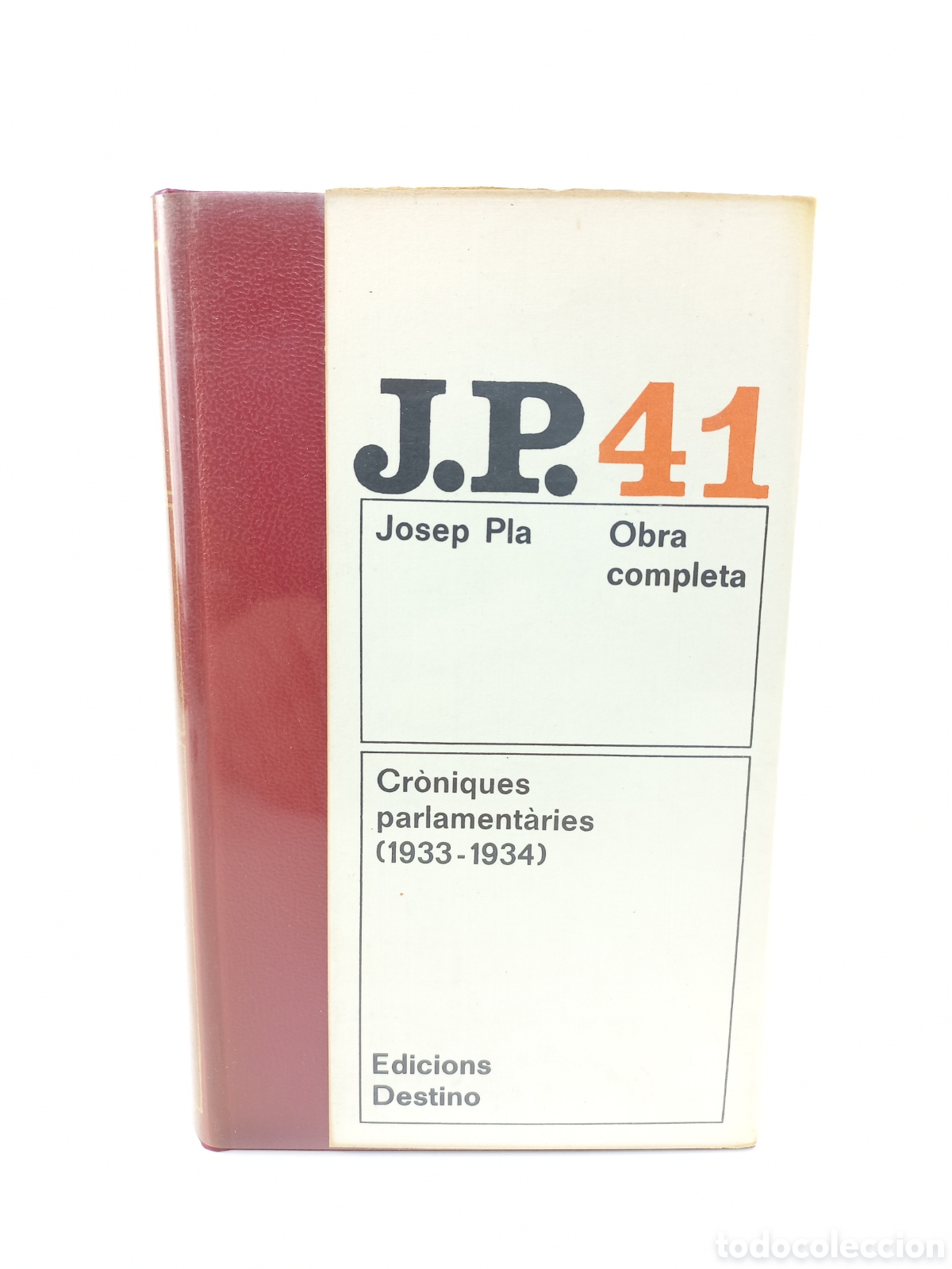 Libros de segunda mano: Croniques Parlamentaries (1933-34). Josep Pla. Destino, obra completa, primera edici&oacute;n, 1982.Catal&aacute;n