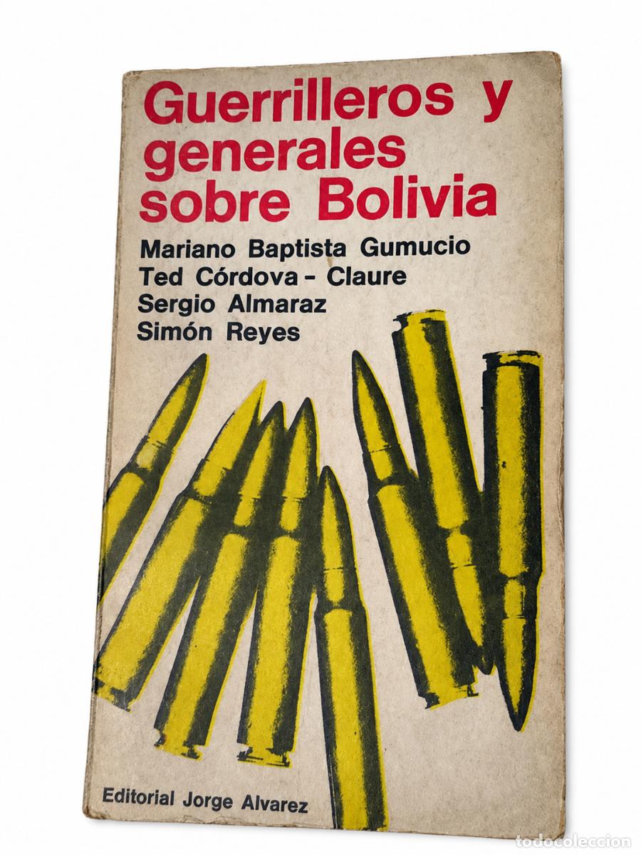Libros de segunda mano: MARIANO BAPTISTA GUMUCIO, TED C&Oacute;RDOVA-CLAURE, SERGIO ALMARAZ Y SIM&Oacute;N REYES &ndash; LM