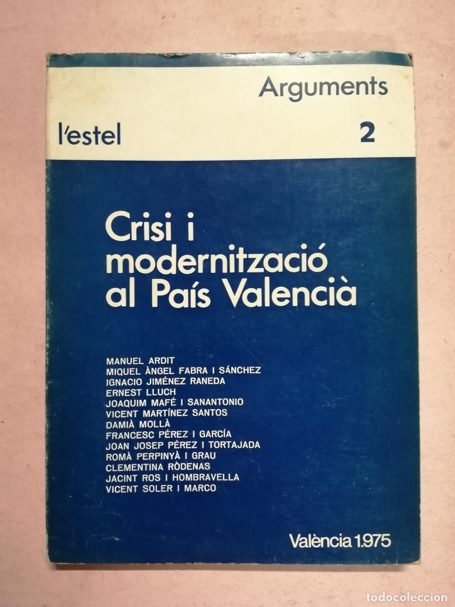 Libros de segunda mano: CRISI I MODERNITZACIO AL PAIS VALENCIA (NUMERO 2)