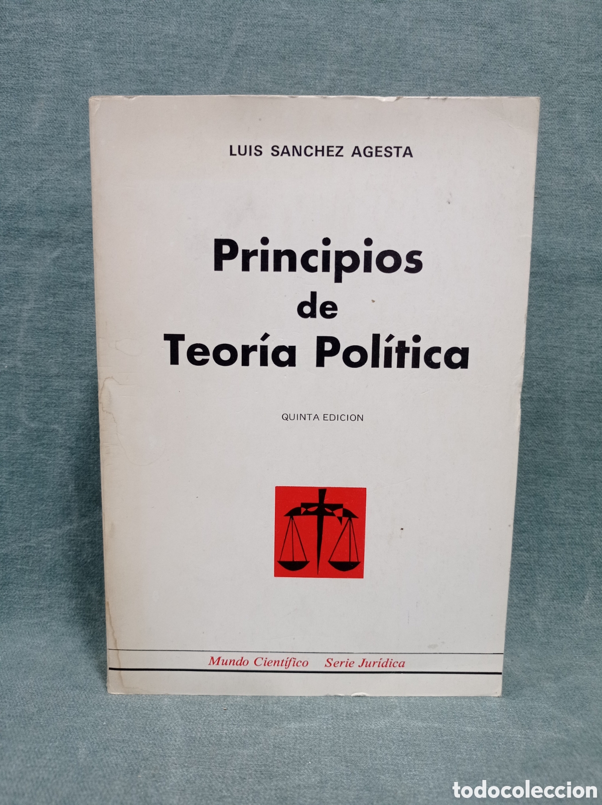 Libros de segunda mano: PRINCIPIOS DE TEOR&Iacute;A POL&Iacute;TICA - LUIS S&Aacute;NCHEZ AGESTA - MUNDO CI&Eacute;NT&Iacute;FICO (SERIE JUR&Iacute;DICA)