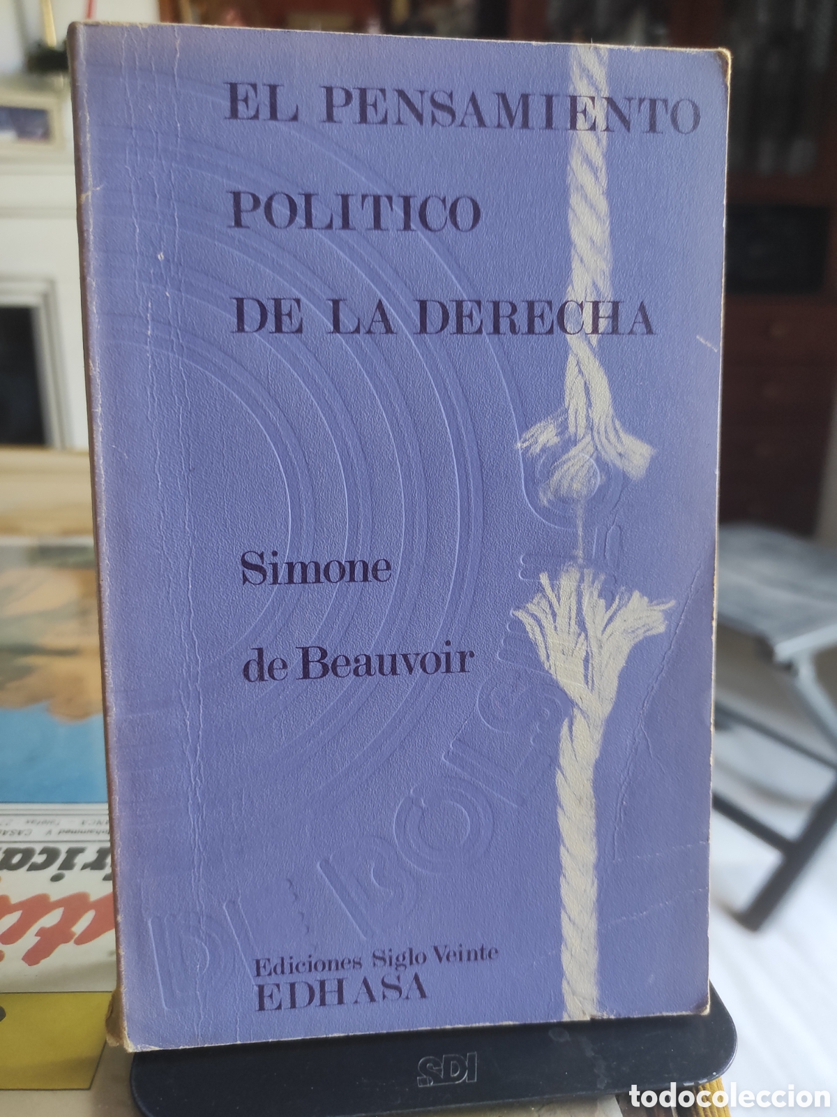 Libros de segunda mano: El pensamiento pol&iacute;tico de la derecha.- Beauvoir, Simone de (PEDIDO MINIMO 10&euro;)