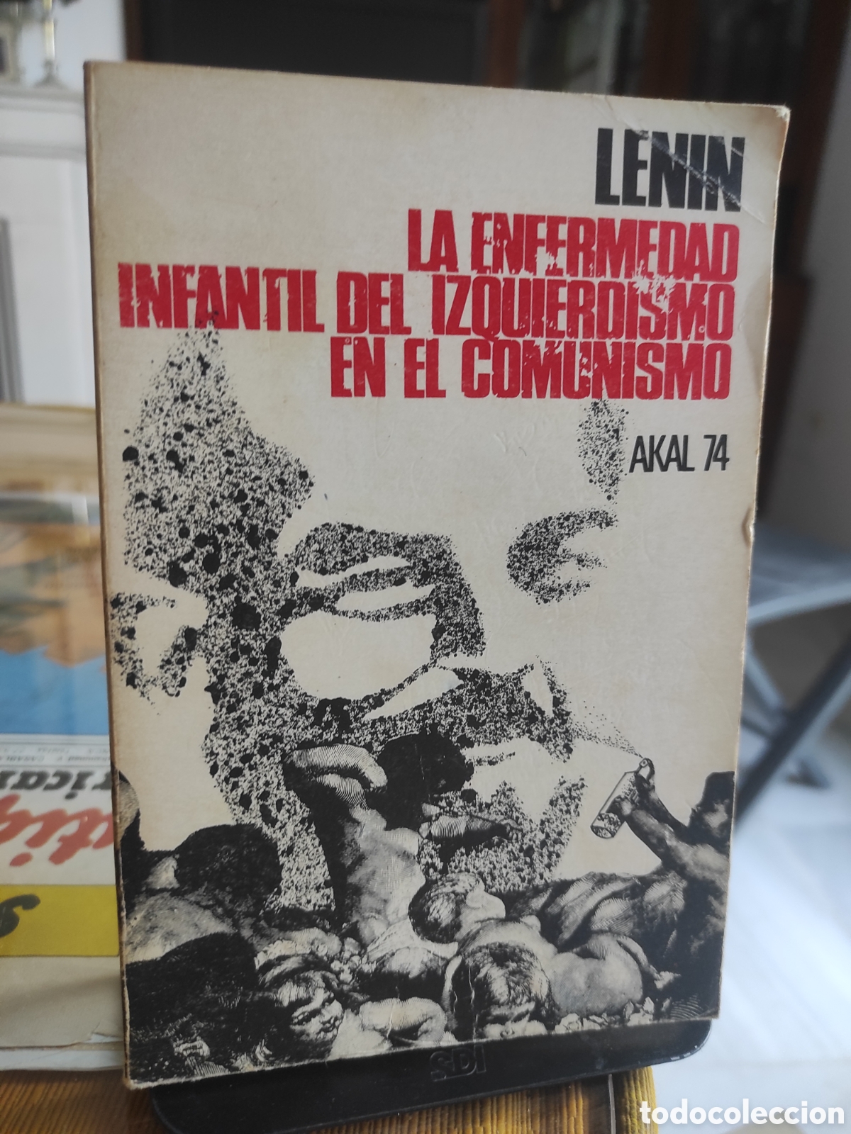 Libros de segunda mano: La enfermedad infantil del izquierdismo en el comunismo. Lenin (PEDIDO MINIMO 10&euro;)