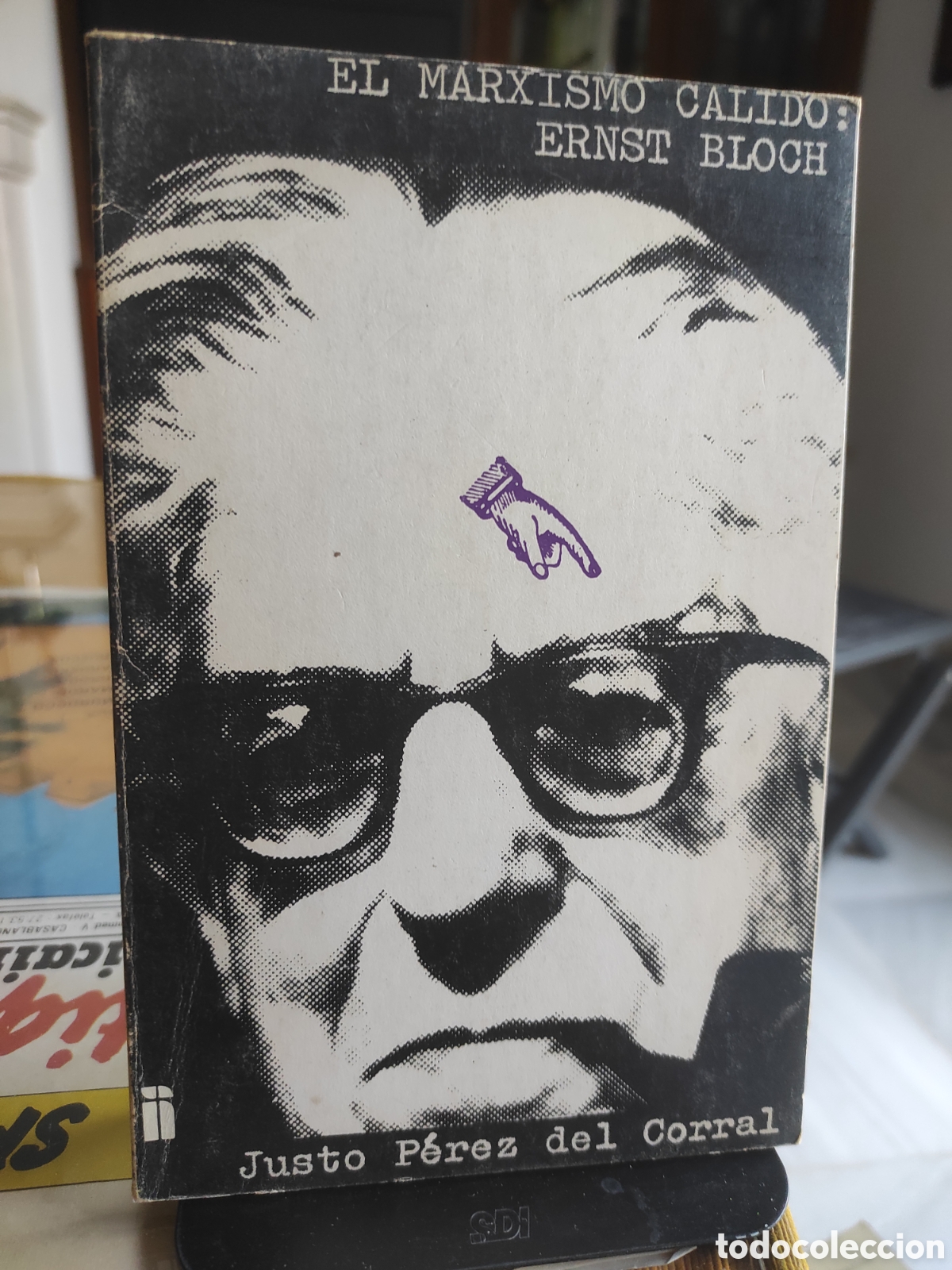 Libros de segunda mano: El marxismo c&aacute;lido: Ernst Bloch.- P&eacute;rez del Corral, Justo (PEDIDO MINIMO 10&euro;)