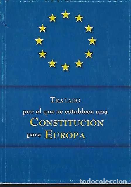 Libros de segunda mano: Tratado por el que se establece una Constituci&oacute;n para Europa - VV. AA.