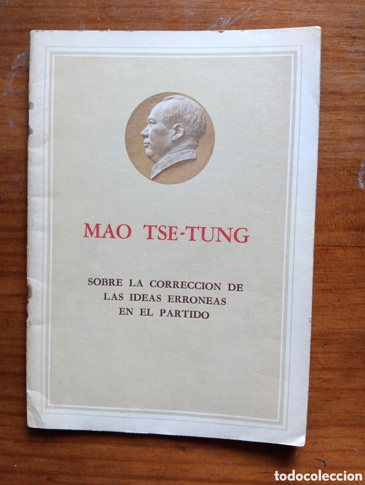 Libros de segunda mano: Sobre la correcci&oacute;n de las ideas err&oacute;neas en el partido, Mao Tse Tung