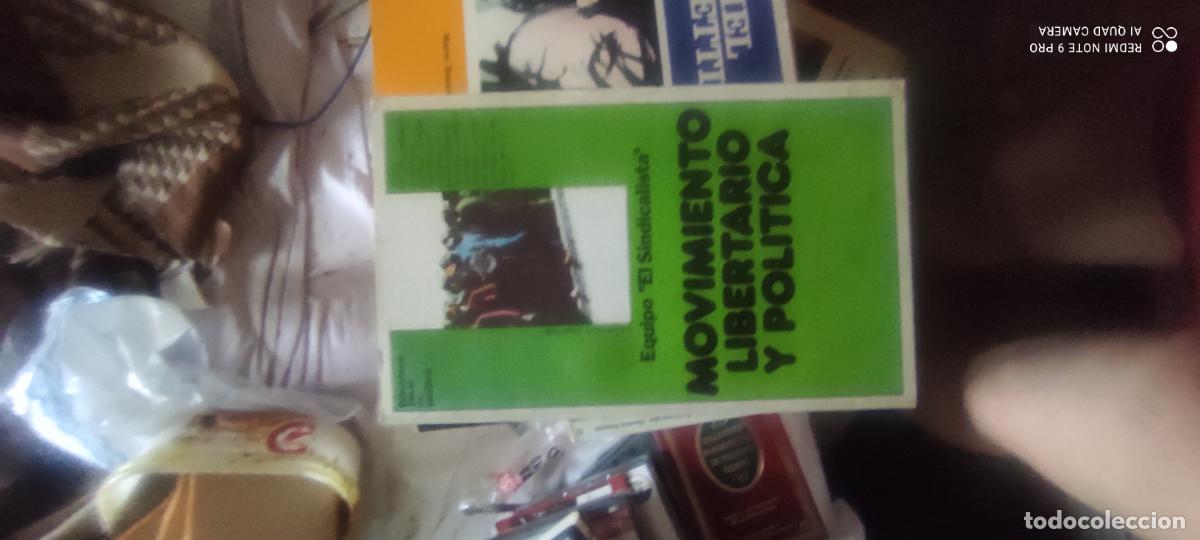 Libros de segunda mano: Movimiento libertario y pol&iacute;tica
