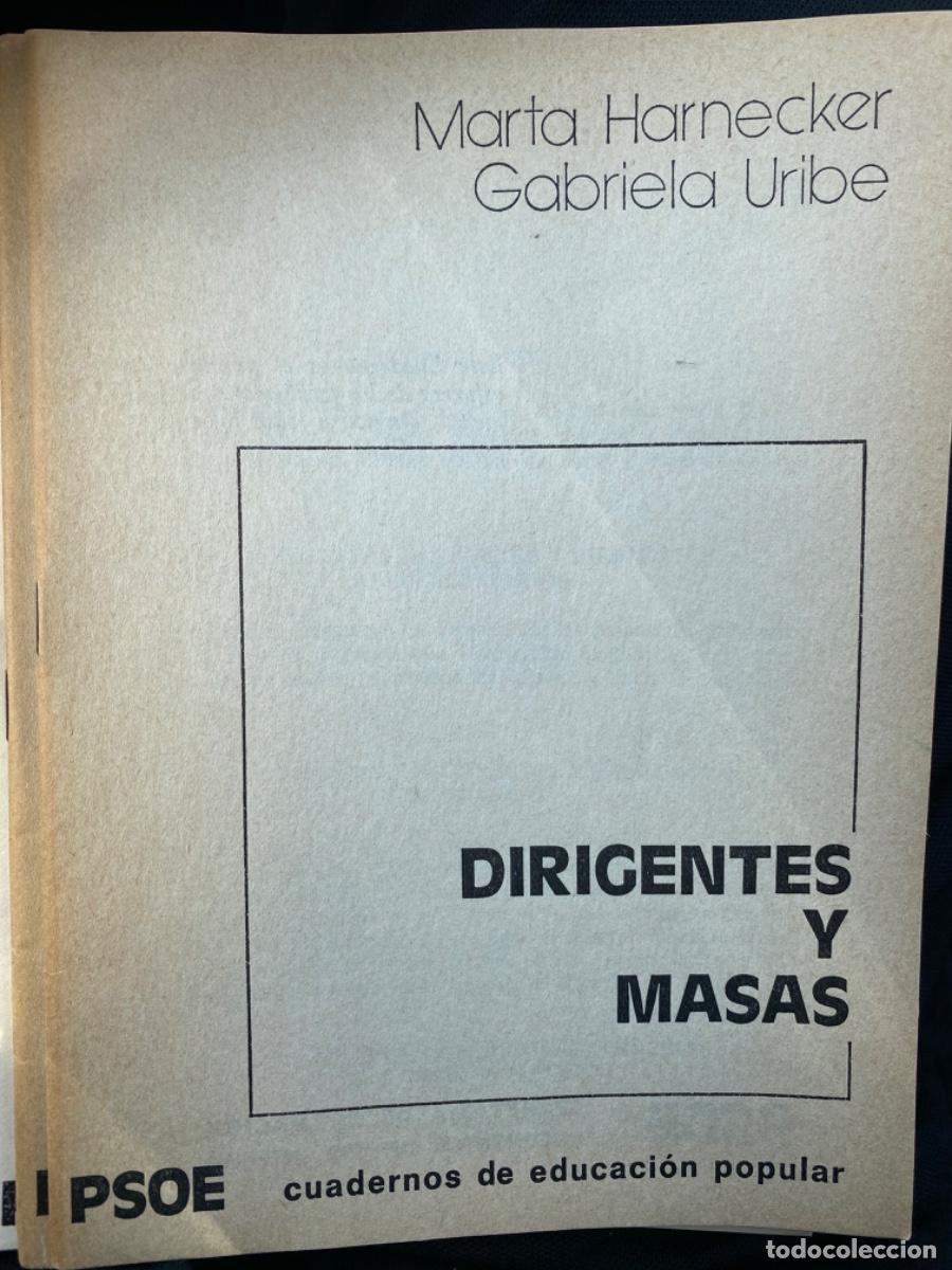 Libros de segunda mano: Marta Harnecker.Gabriela Uribe. DIRIGENTES Y MASAS. CUADERNOS DE EDUCACI&Oacute;N POPULAR