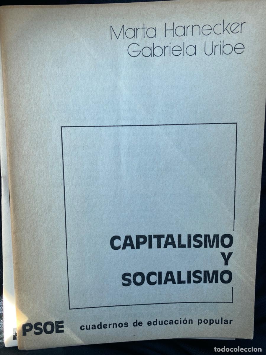 Libros de segunda mano: Marta Harnecker.Gabriela Uribe. CAPITALISMO Y SOCIALISMO.CUADERNOS DE EDUCACI&Oacute;N POPULAR