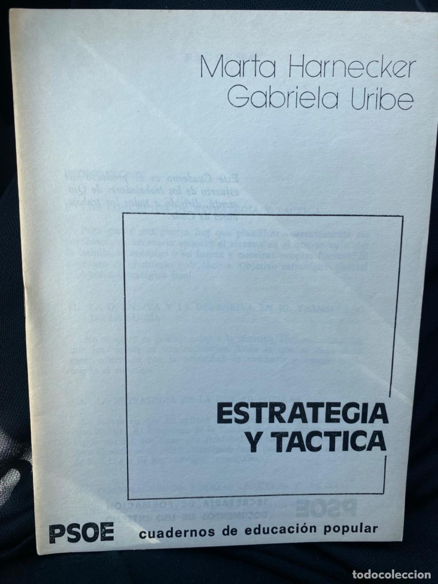 Libros de segunda mano: Marta Harnecker.Gabriela Uribe. ESTRATEGIA T&Aacute;CTICA. CUADERNOS DE EDUCACI&Oacute;N POPULAR