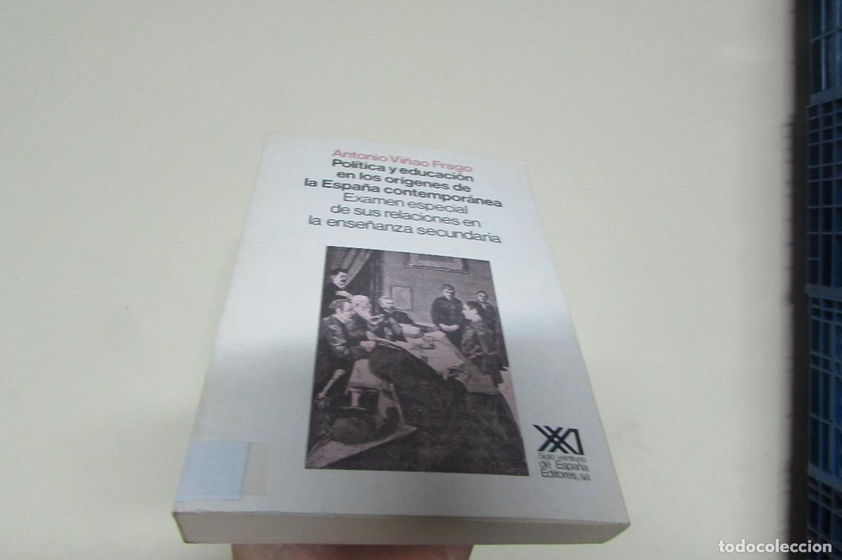 Libros de segunda mano: Pol&iacute;tica y educaci&oacute;n en los or&iacute;genes de la Espa&ntilde;a contempor&aacute;nea
