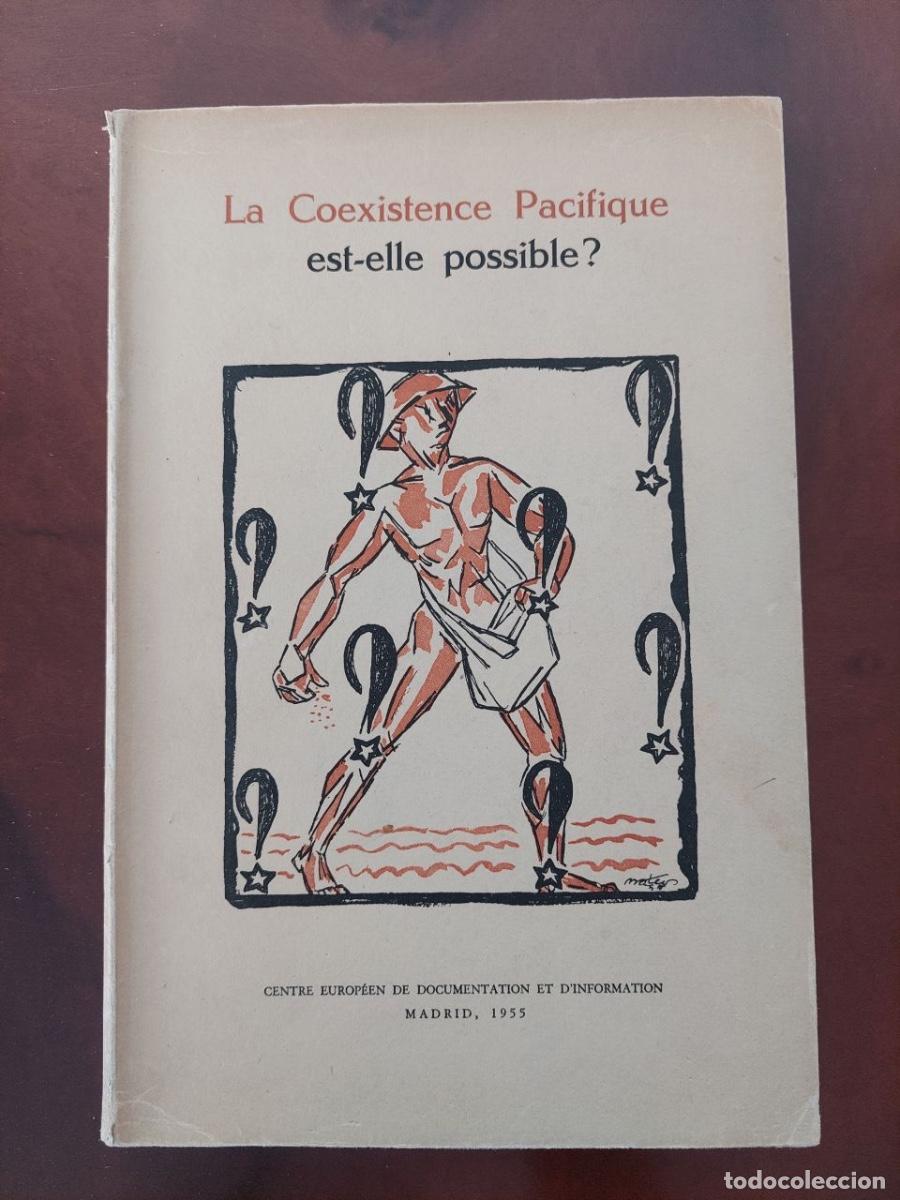 Libros de segunda mano: La Coexistence Pacifique est-elle possible? Centro europ&eacute;en de documentation et d'information. 1955.