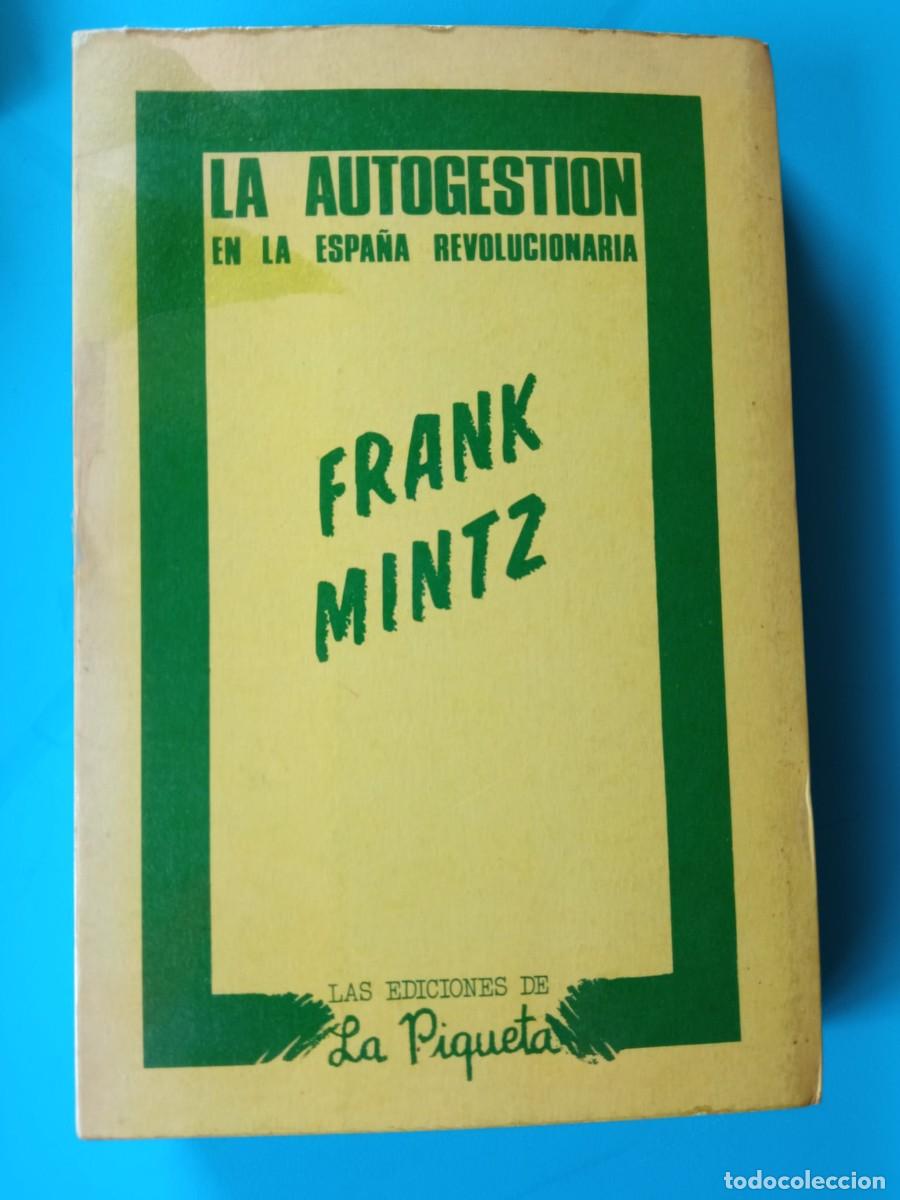 Libros de segunda mano: La autogesti&oacute;n de la Espa&ntilde;a revolucionaria. Frank Mintz