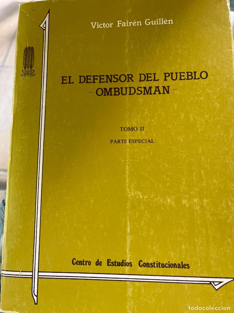 Libros de segunda mano: Victor Fair&eacute;n Guill&eacute;n, El Defensor del Pueblo. Ombudsman, tomo II, CEC, 1986