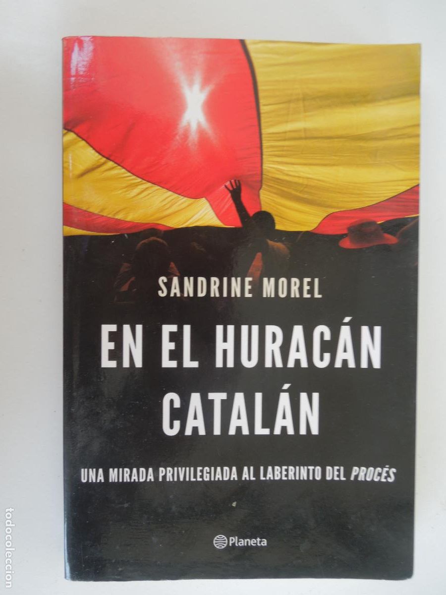 Libros de segunda mano: EN EL HURACAN CATAL&Aacute;N - SANDRINE MOREL - PLANETA 1&ordf; EDC 2018