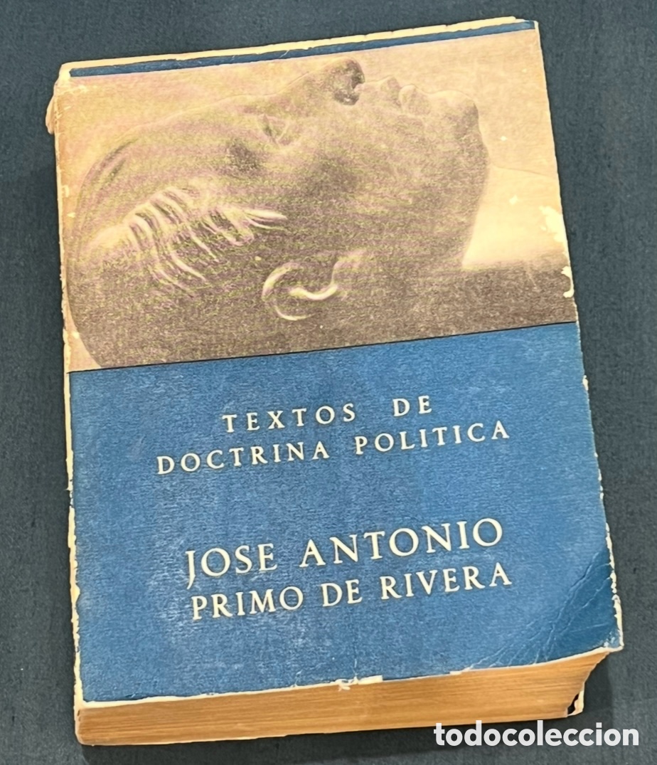 Libros de segunda mano: Libro. Agust&iacute;n del R&iacute;o Cisneros. Jos&eacute; Antonio Primo de Rivera. &ldquo;Textos de Doctrina Pol&iacute;tica&rdquo;. 1966.