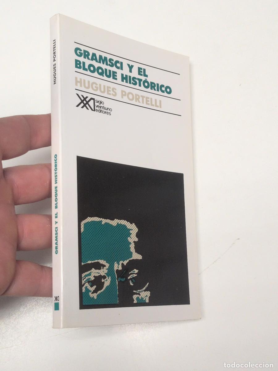 Libros de segunda mano: Gramsci y el bloque hist&oacute;rico - Hugues Portelli