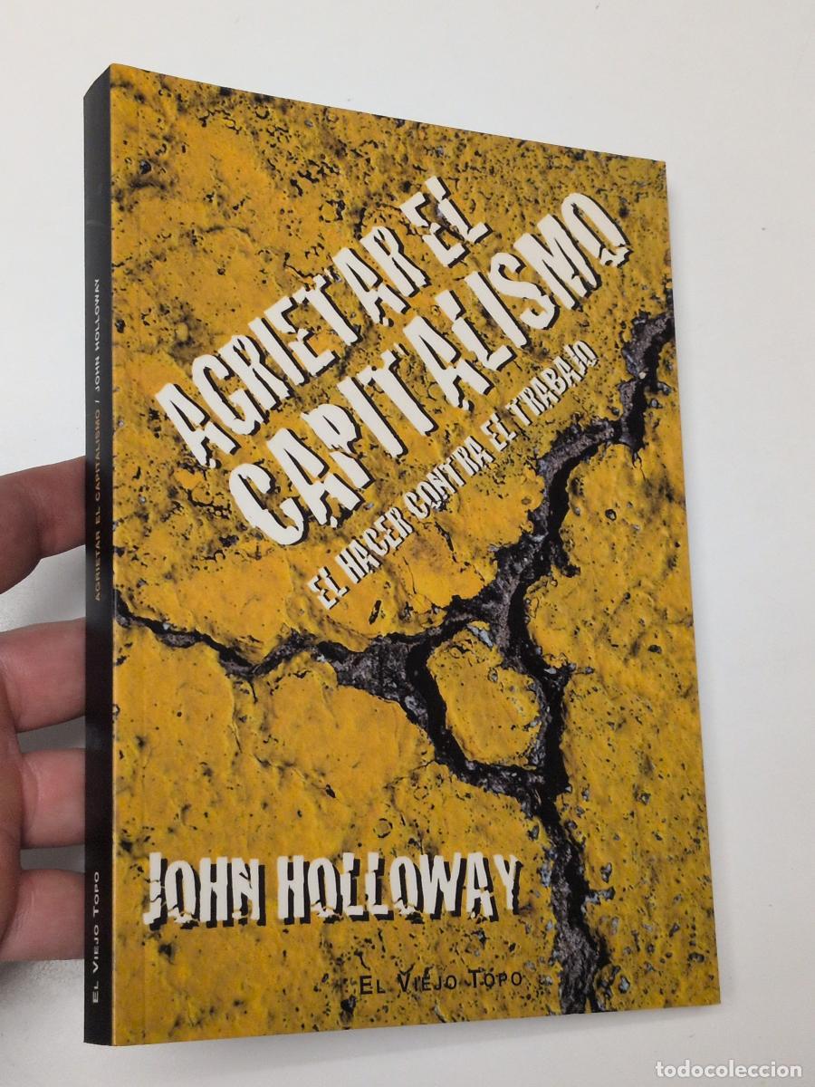 Libros de segunda mano: Agrietar el capitalismo - John Holloway