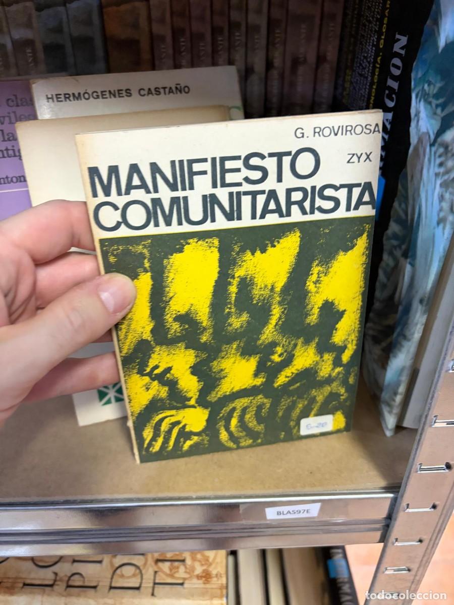 Libros de segunda mano: BLAS97E G. Rovirosa &ndash; Manifiesto comunitarista &ndash; ZYX.