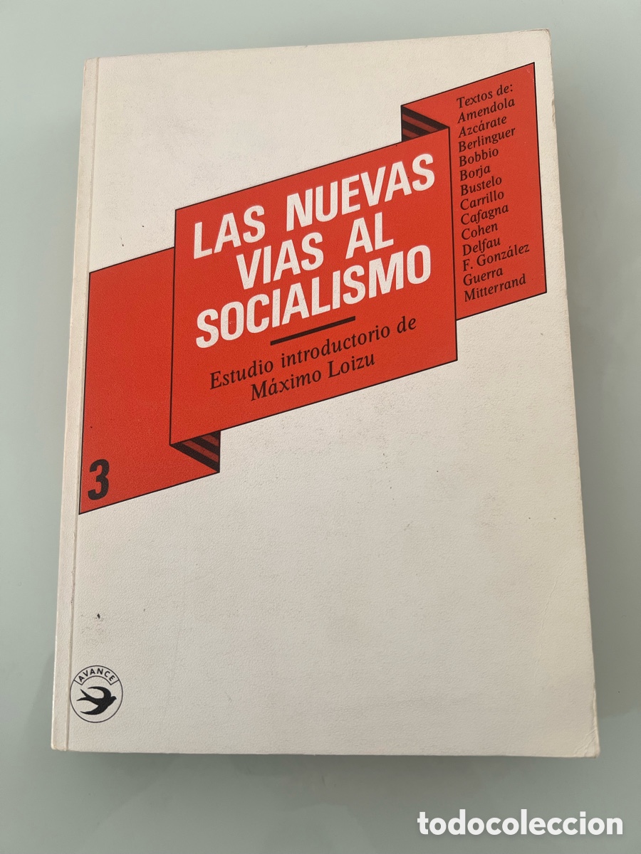 Libros de segunda mano: Las Nuevas Vias al Socialismo. Estudio introductorio de Maximo Loizu. Editorial Avance.