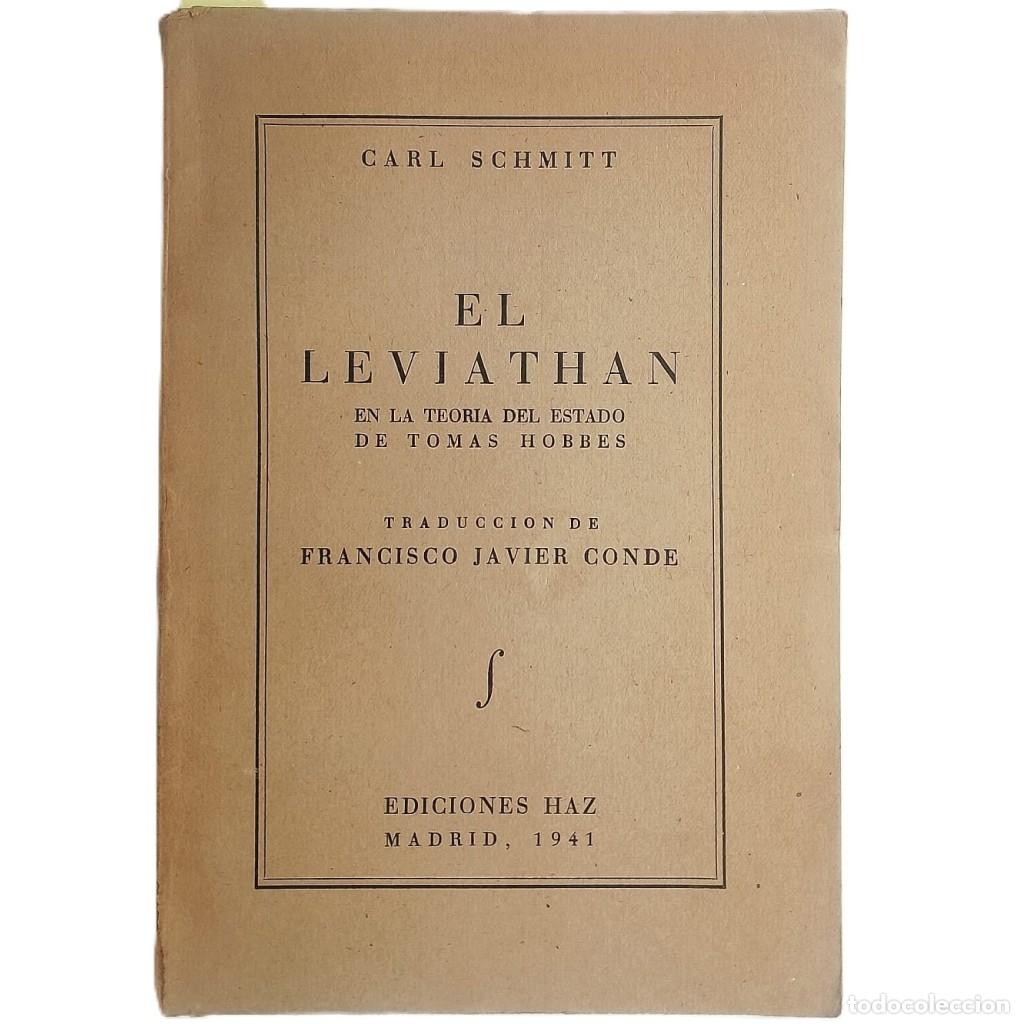 Libros de segunda mano: EL LEVIATHAN EN LA TEOR&Iacute;A DEL ESTADO DE TOMAS HOBBES. Schmitt, Carl