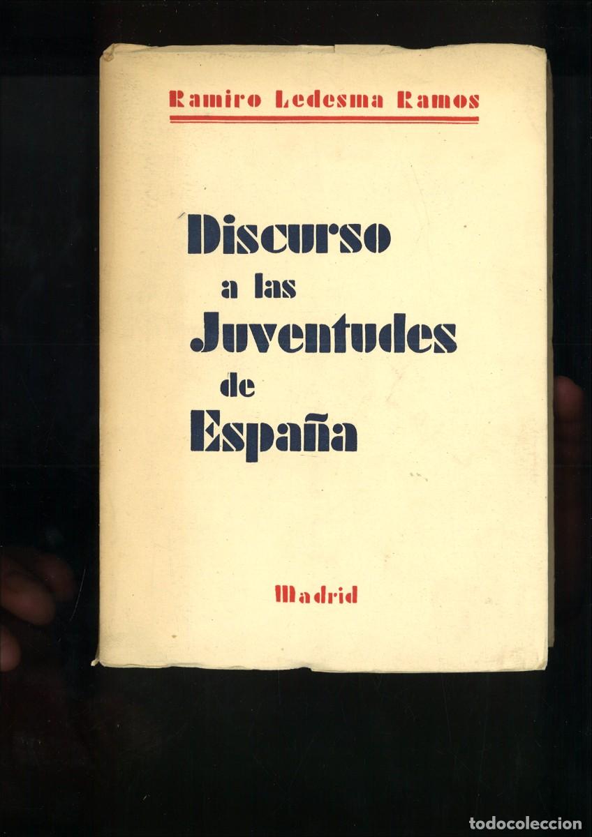 Libros de segunda mano: DISCURSOS A LAS JUVENTUDES DE ESPA&Ntilde;A. Ramiro Ledesma Ramos